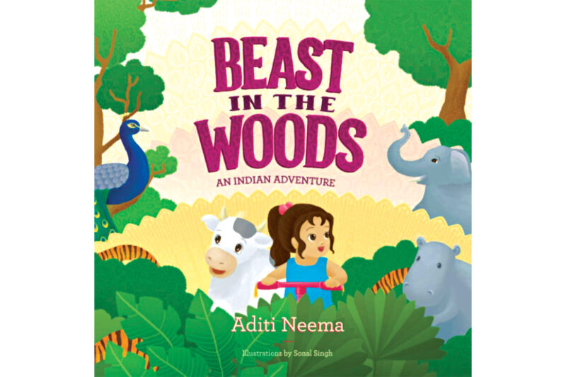 Beast in the Woods: An Indian Adventure by Aditi Neema 