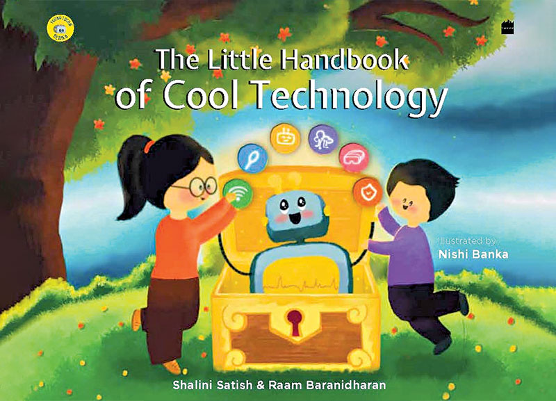 The Little Handbook of Cool Technology by Shalini Satish and Raam Baranidharan 