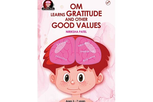 New Books: Om Learns Gratitude and Other Good Values by Niriksha Patel 