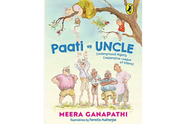 Paati vs Uncle by Meera Ganapathi 