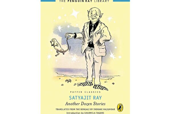 Satyajit Ray: Another Dozen Stories by Satyajit Ray 