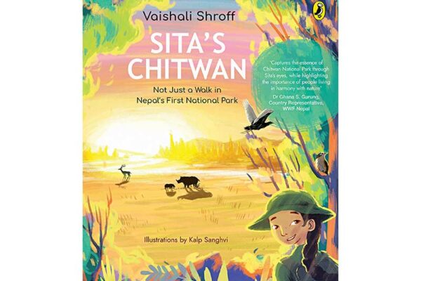 Sita’s Chitwan: Not Just a Walk in Nepal’s First National Park by Vaishali Shroff 