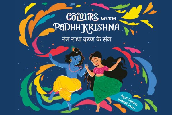 Colors with Radha Krishna: Rang Radha Krishna ke sang by Anjali Jaipuria