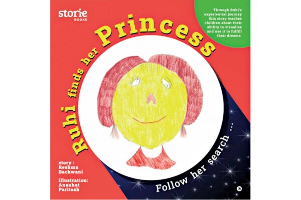 Ruhi Finds Her Princess: Follow Her Search By Reshma Bachwani