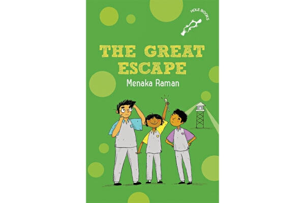 The Great Escape by Menaka Raman 