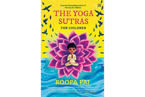 The Yoga Sutras for Children by Roopa Pai