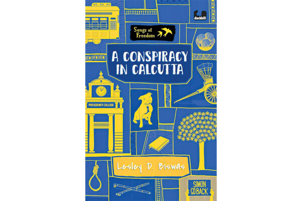 A Conspiracy in Calcutta by Lesley Biswas 