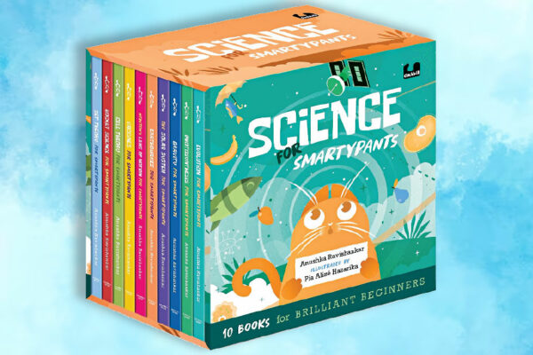 Science For Smartypants by Anushka Ravishankar