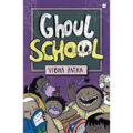 Ghoul School by Vibha Batra 