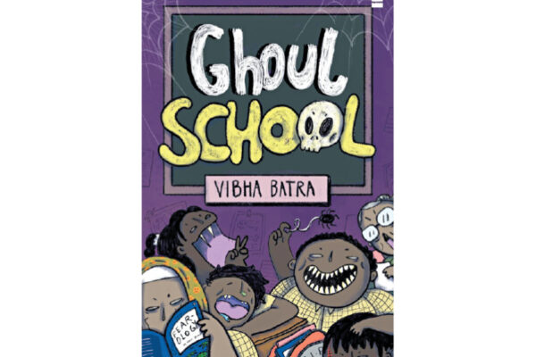 Ghoul School by Vibha Batra 