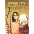 Young Ram and the Weapon of the Sun  by RK Singh 