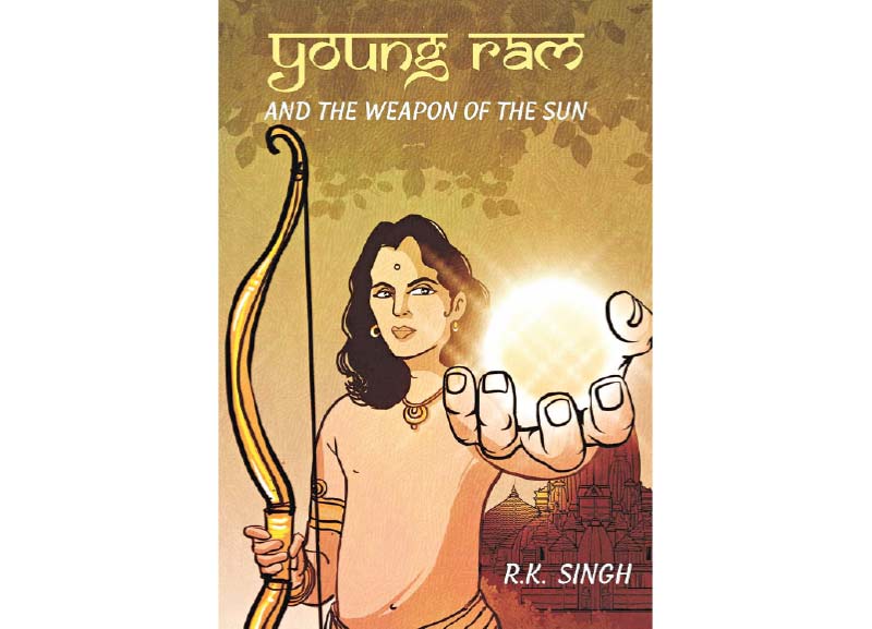 Young Ram and the Weapon of the Sun  by RK Singh 