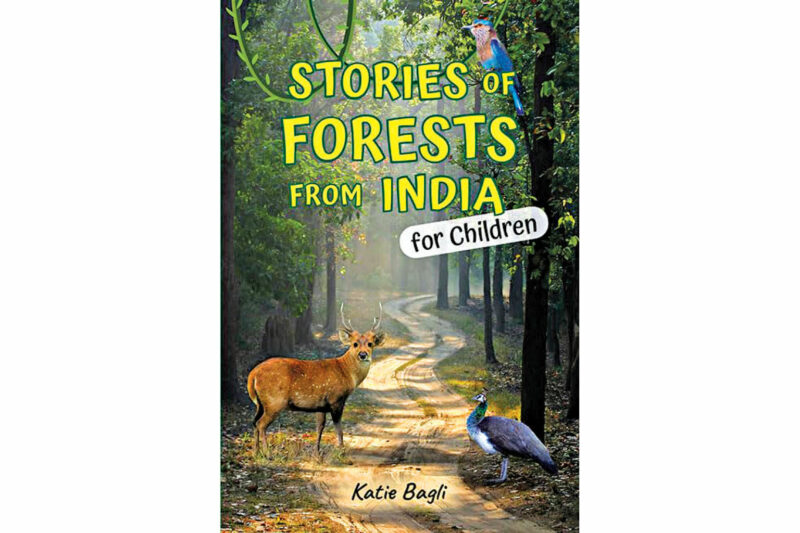 Nisha Small: Stories of Forests from India for Children by Katie Bagli 