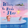 Where to Hide a Star by Oliver Jeffers 