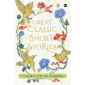 Great Classic Short Stories by Various Authors