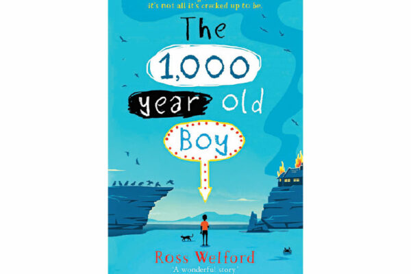 The 1,000 Year Old Boy by Ross Welford 