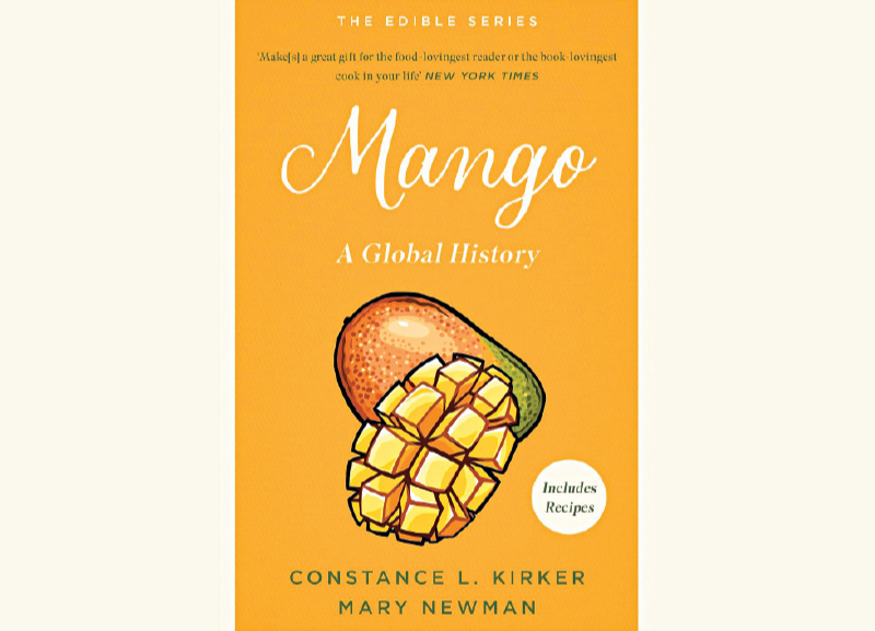 Mango: A Global History by Constance L Kirker & Mary Newman