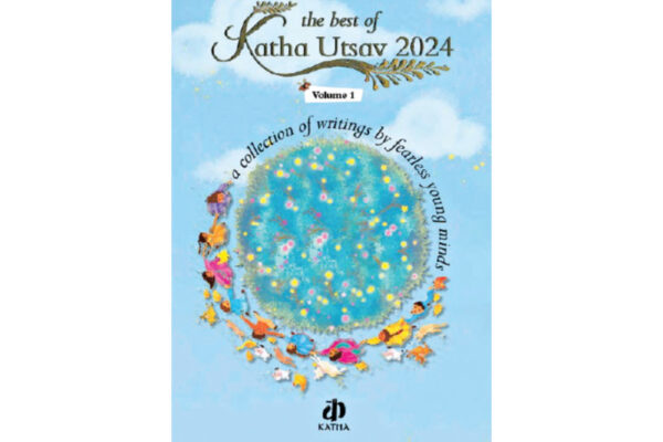 The Best of Katha Utsav 2024 by Children aged between 8 and 15 years