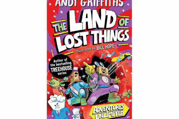 The Land of Lost Things by Andy Griffiths