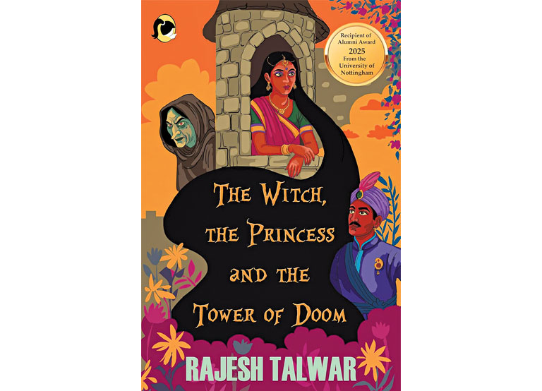 The Witch, the Princess and the Tower of Doom by Rajesh Talwar