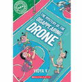 The Mystery of the Disappearing Drone by Vidya V