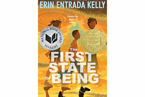 The First State of Being by Erin Entrada Kelly