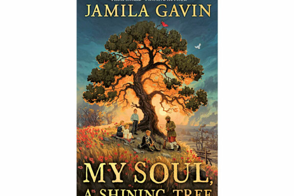My Soul, A Shining Tree by Jamila Gavin