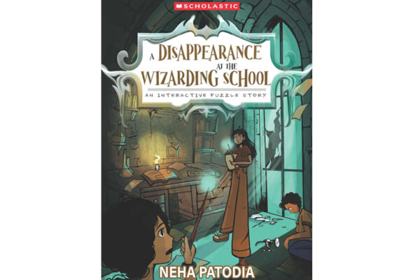 A Disappearance at the Wizarding School by Neha Patodia