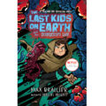 The Last Kids on Earth and the Destructor’s Lair by Max Brallier