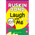 Laugh With Me by Ruskin Bond
