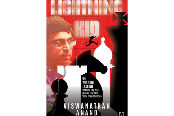 Lightning Kid: 64 Winning Lessons From the Boy Who Became Five-time World Chess Champion by Viswanathan Anand